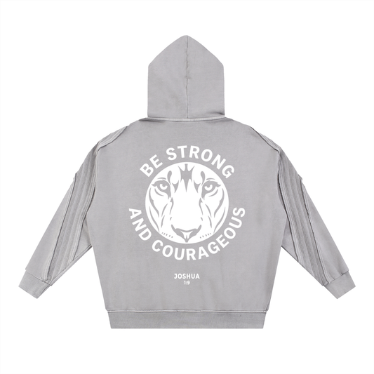 Be Strong and Courageous - Zip Hoodie